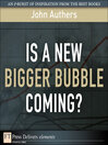 Is a New Bigger Bubble Coming? (eBook)